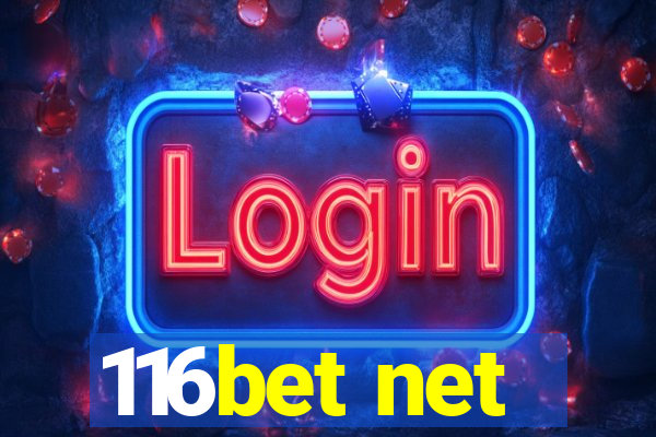 116bet net